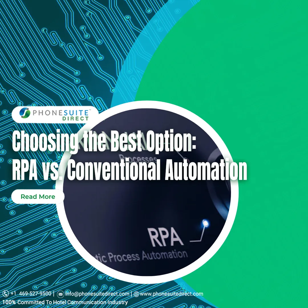 Choosing the Best Option: RPA vs. Conventional Automation