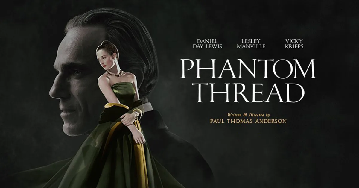 3 Things You Can Learn from… Phantom Thread