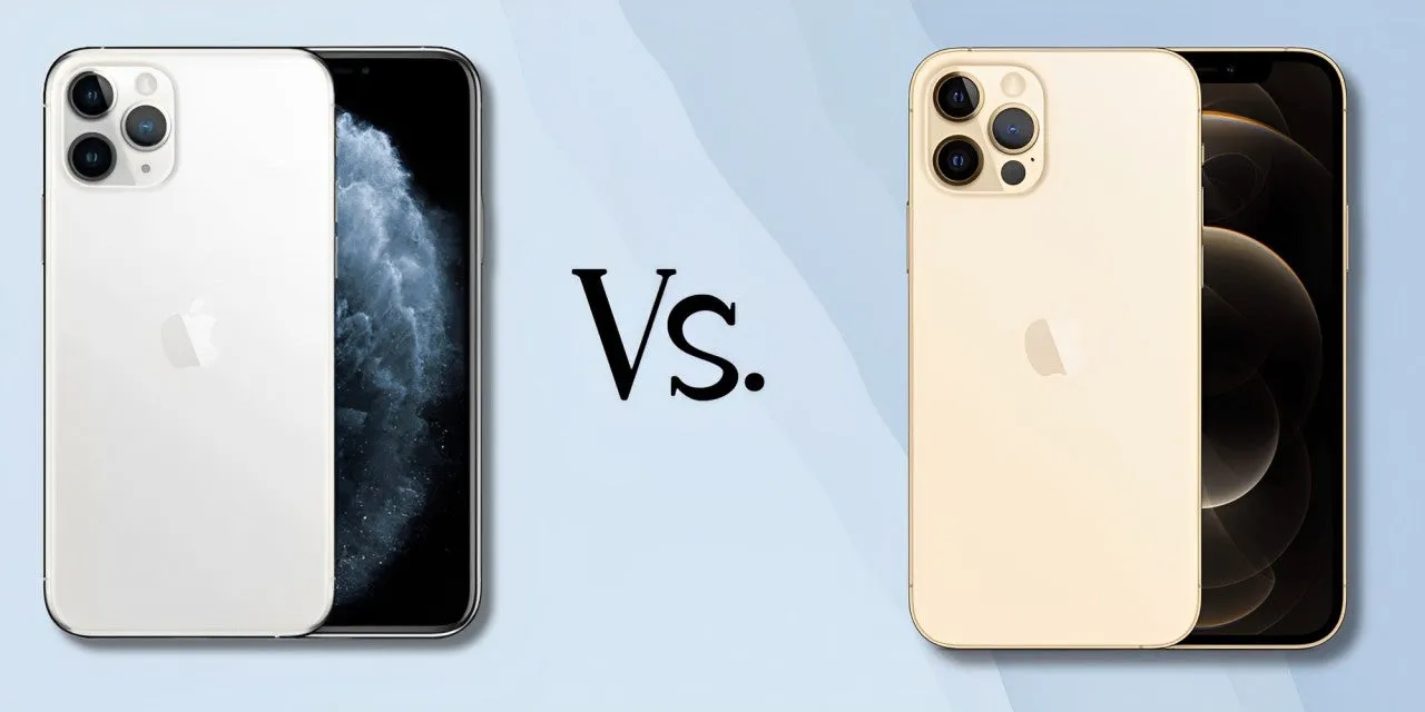 iPhone 11 Pro Max vs. iPhone 12 Pro Max