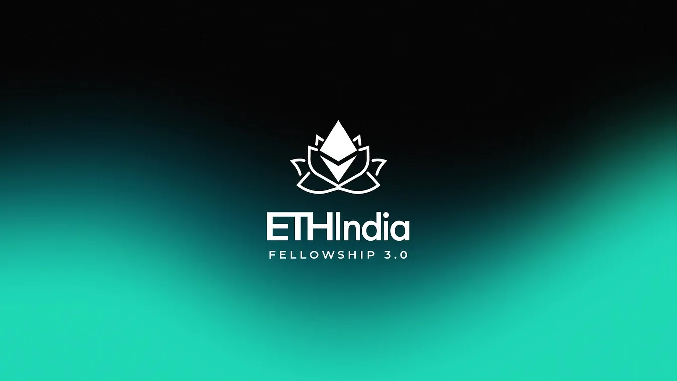 ETH India Fellowship: An incredible learning experience.