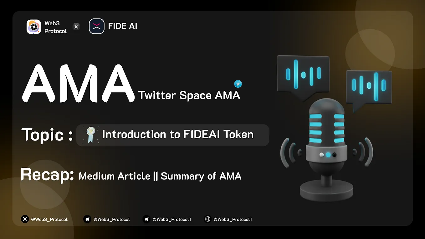 Web3 Protocol Hosts Engaging Twitter Space AMA with FideAI