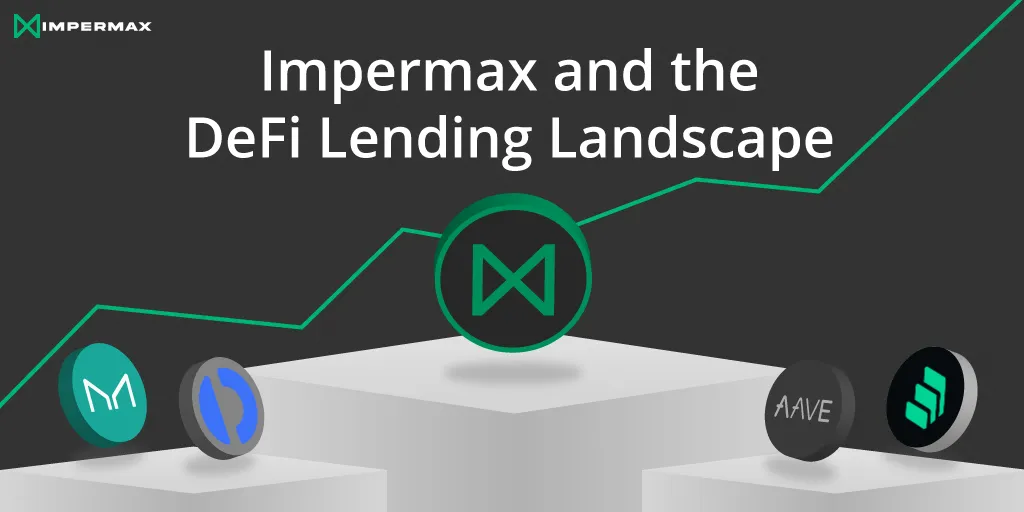 Impermax and the DeFi Lending Landscape