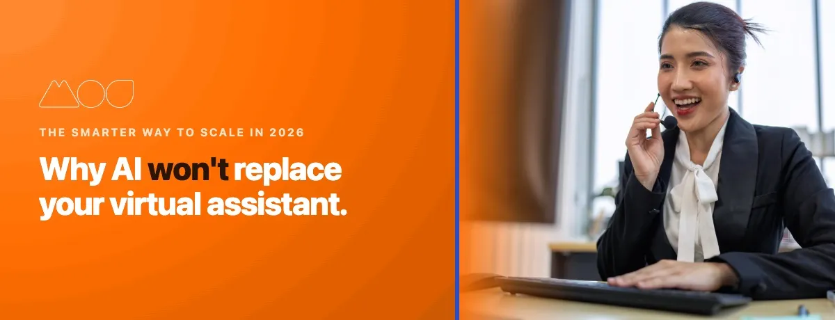 The Smarter Way to Scale in 2026: Why AI Won’t Replace Your Virtual Assistant