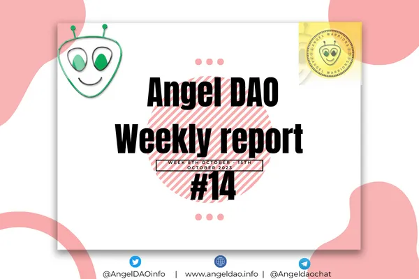 Angel DAO Weekly Report #14