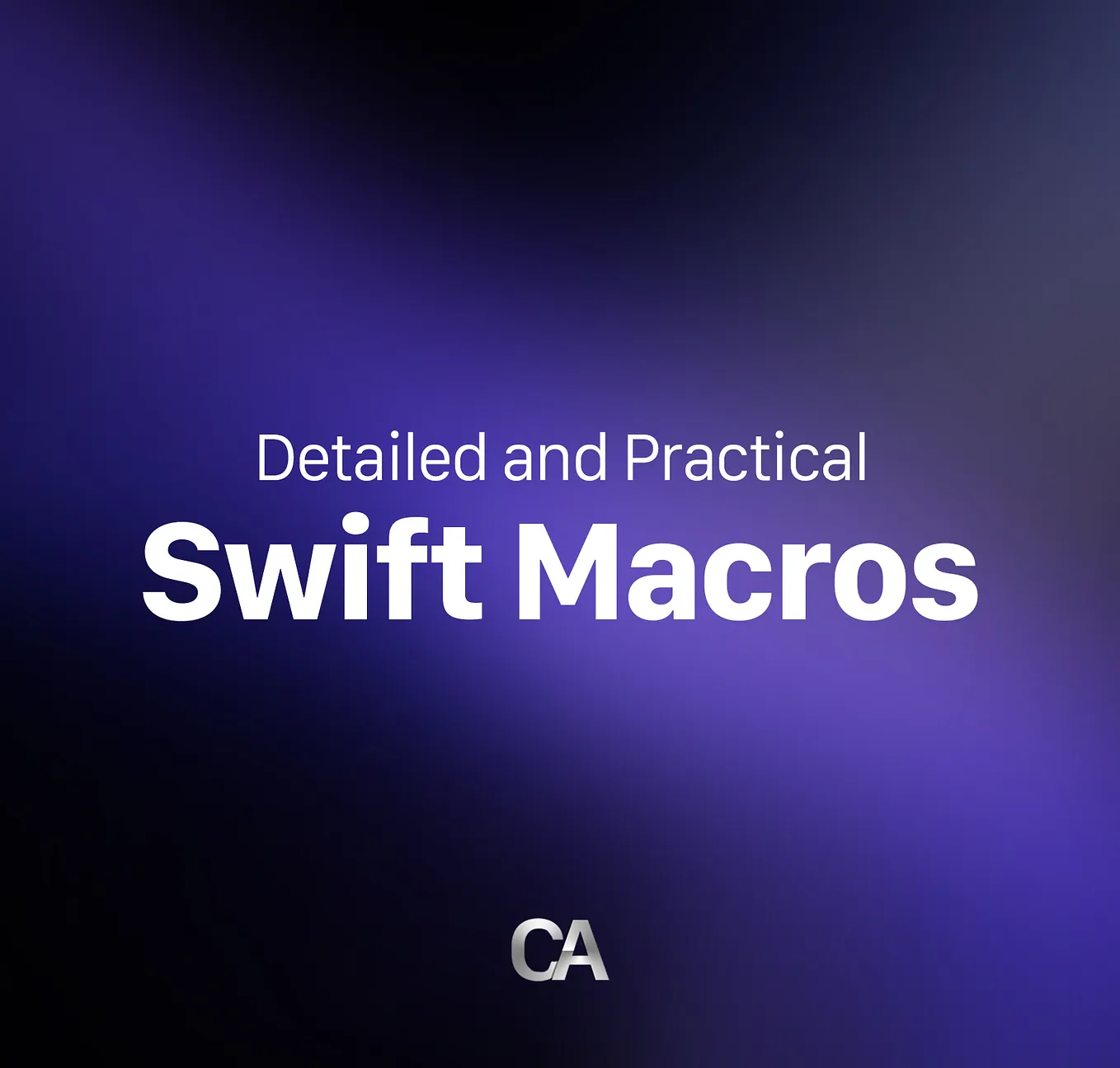 Swift Macros: Detailed & Practical Understanding