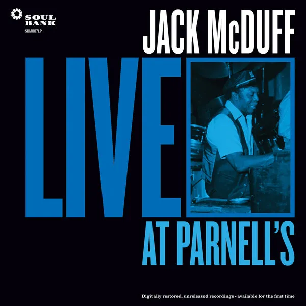 A newly restored live album presents jazz organist Jack McDuff at his finest