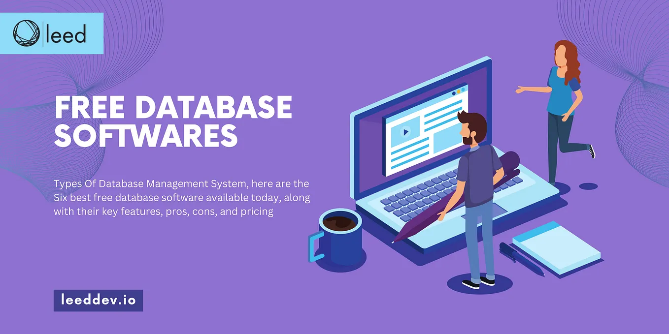 Top 6 Free Database Software in 2023 (Features, Pros, Cons)