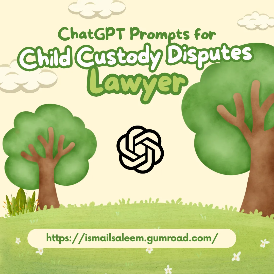 10 Ways Lawyers Can Use ChatGPT in Child Custody Disputes