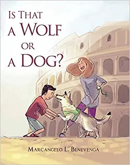 Canadian Authors “IS THAT A WOLF OR A DOG?” Set To Join Classics of Dog & Boy Lit