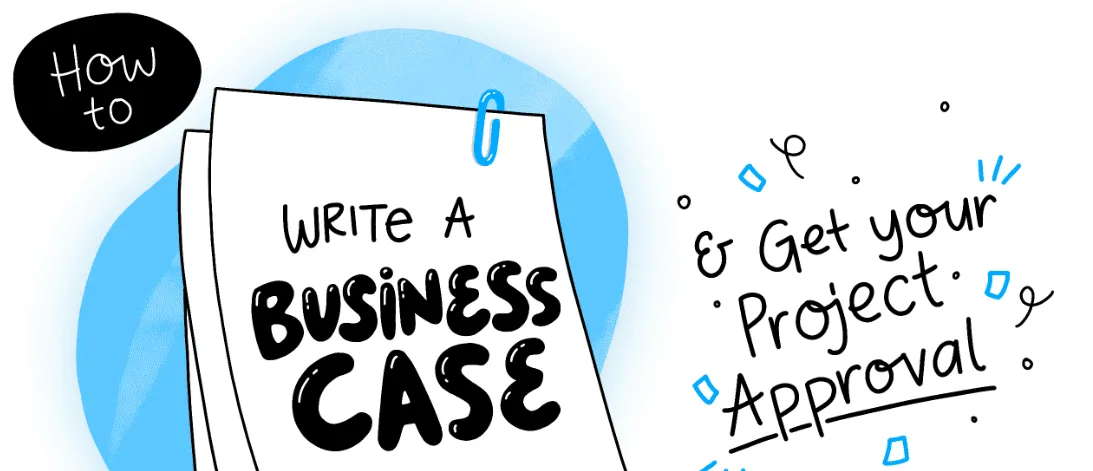 How to Begin: A Business Case Writing?