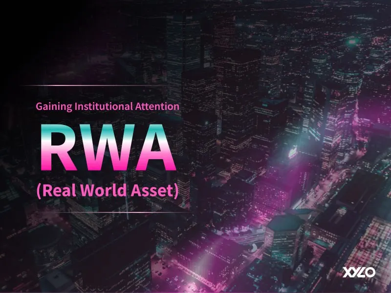 DeFi meets RWA: The Evolution of On-Chain Finance - official_xylo - Medium