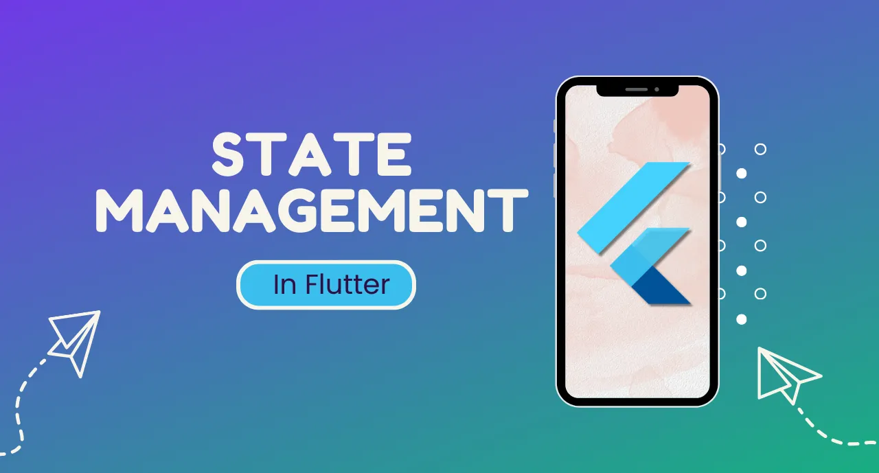 “A Beginner’s Guide to State Management in Flutter & Provider.”