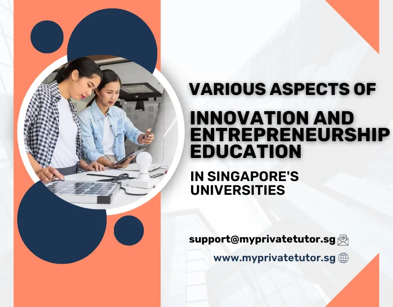 The Innovation and Entrepreneurship Education in Singapore’s Universities