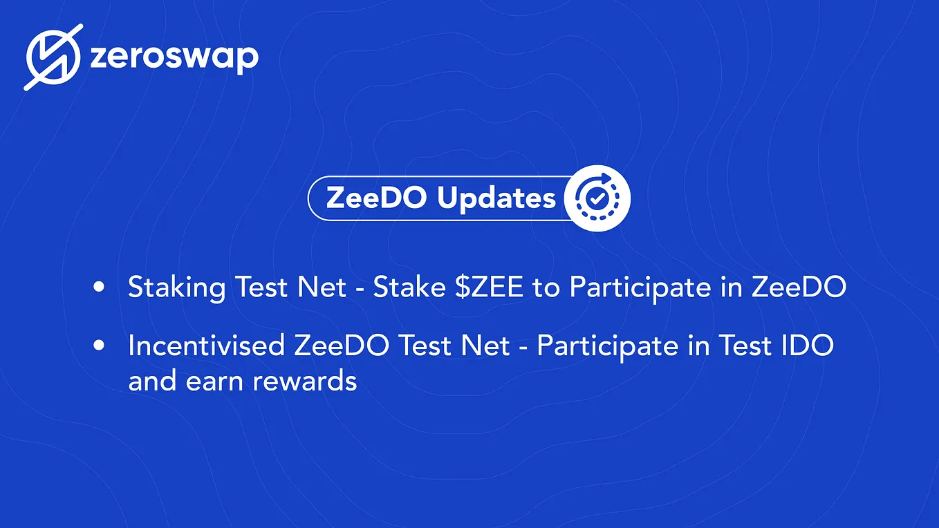 ZeeDO Update —Launching Incentivised TestNet and Staking Testnet