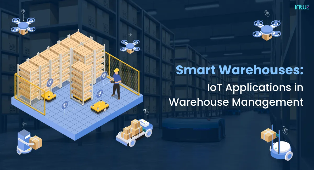 IoT Applications in Warehouse Management