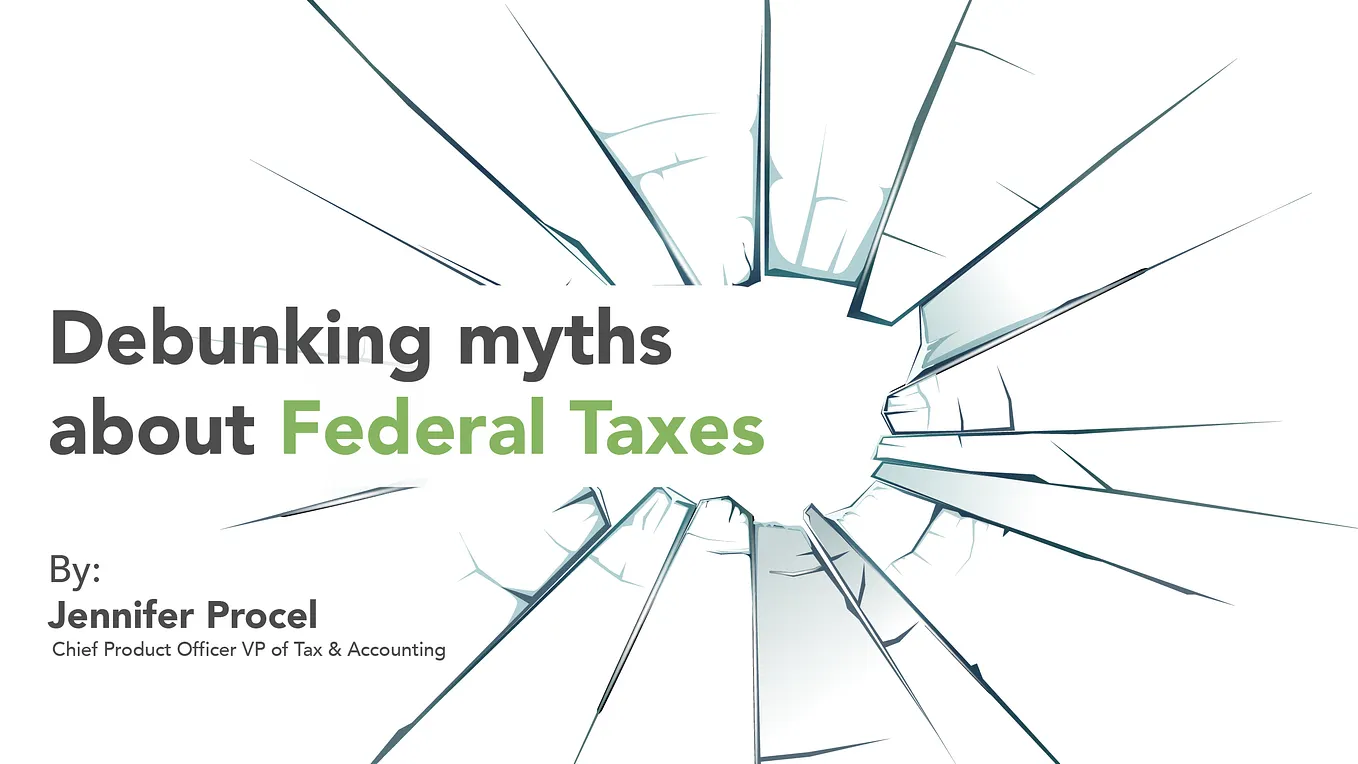 Debunking myths about Federal Taxes