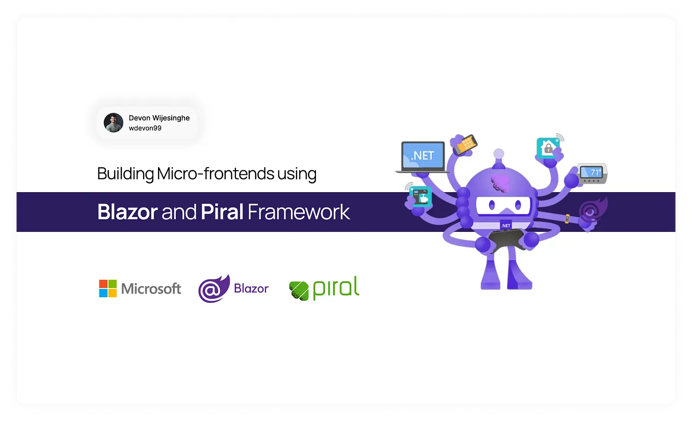 Building Micro-frontends using Blazor and Piral Framework⚡