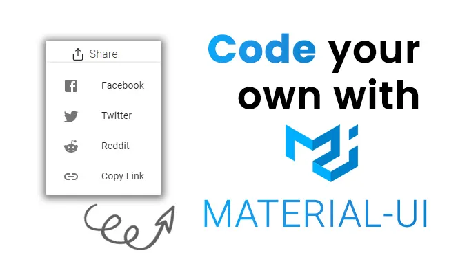 Code your own social share button with material-ui via https:/snappywebdesign.net