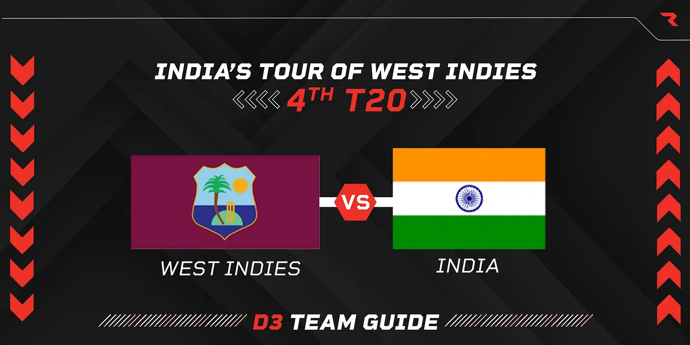 West Indies vs India 4th T20I | D3 Guide