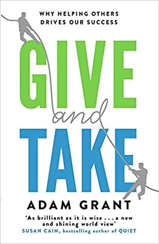 Give and Take by Adam Grant — Actions for Impact