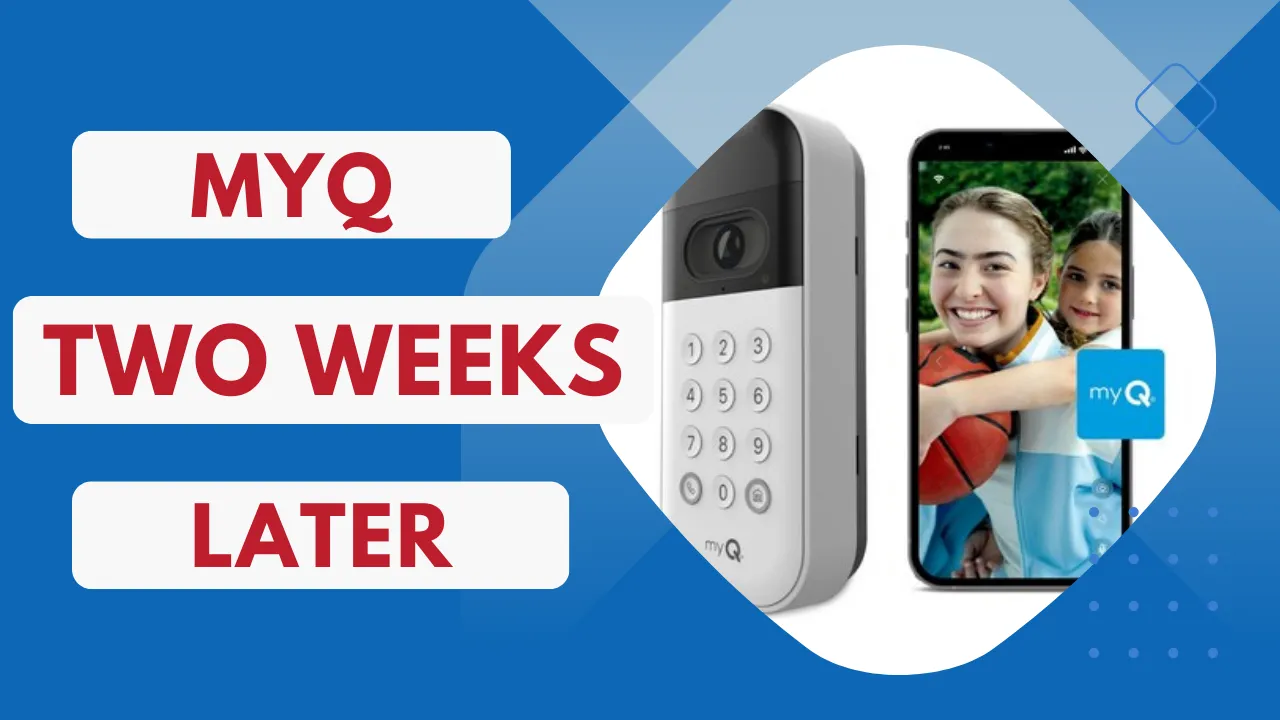 MyQ Smart Video Keypad After Two Weeks: Yes Or No?