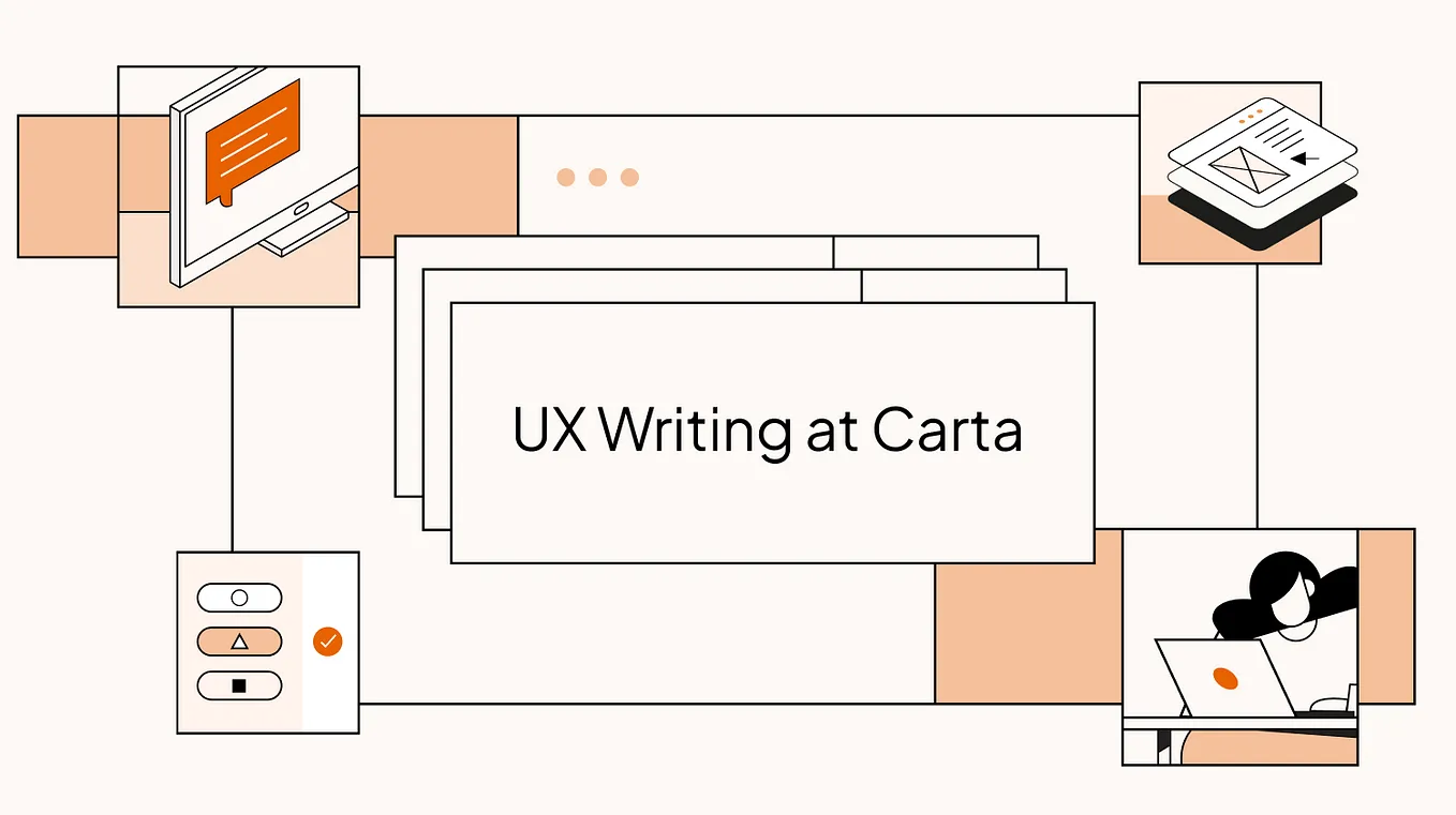 The Importance of UX Writing: Creating a Cohesive Voice for Carta
