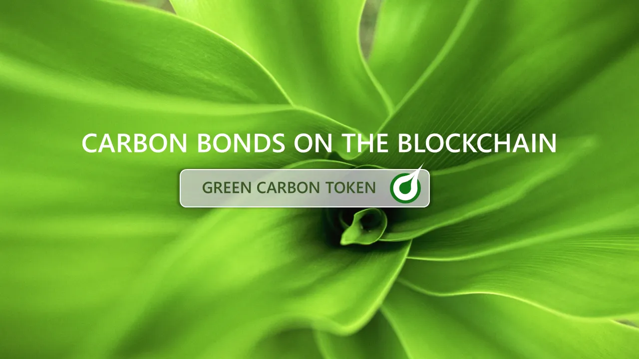 Green Carbon Token | Carbon Bonds on the Blockchain