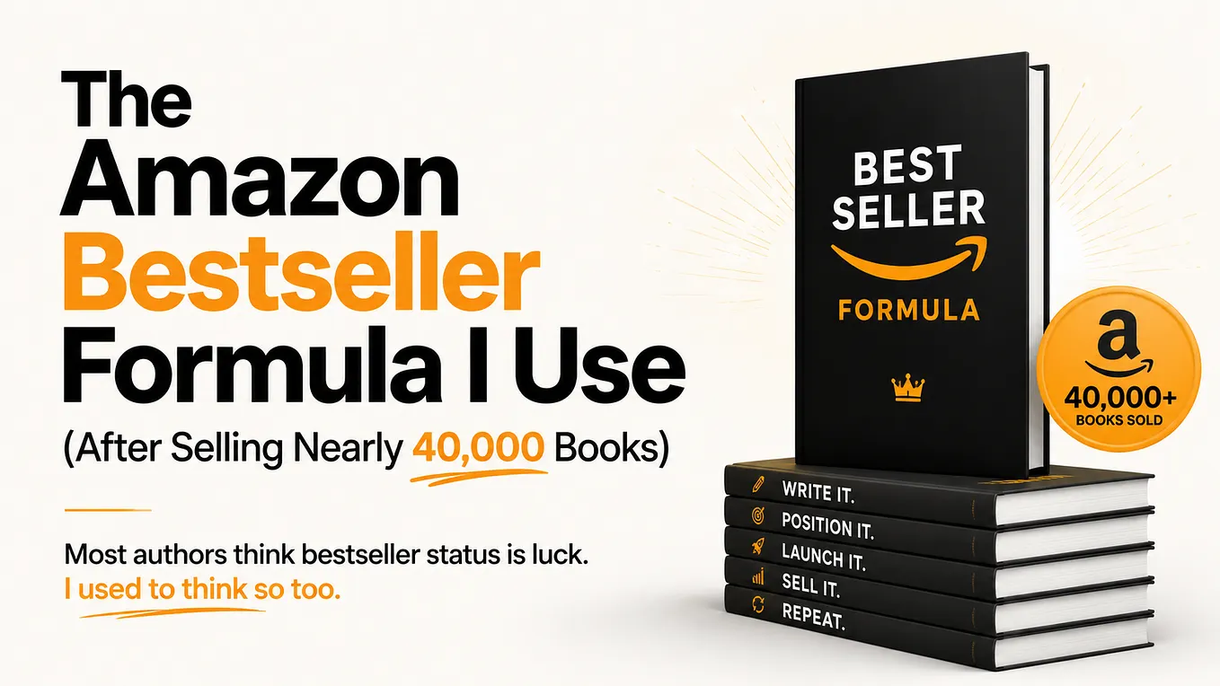 The Amazon Bestseller Formula I Use (After Selling Nearly 40,000 Books) Most authors think bestseller status is luck. I used to think so too.