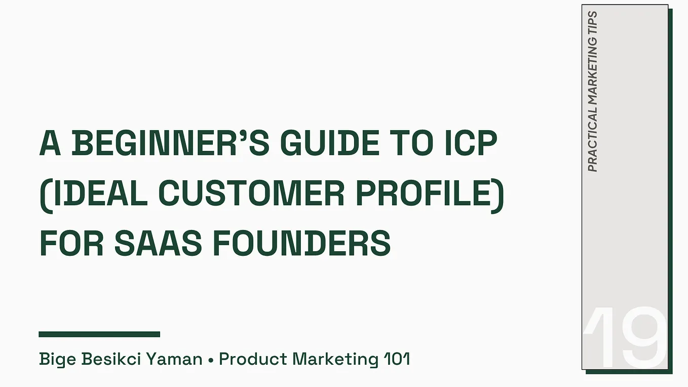 A Beginner’s Guide to ICP for SaaS Founders