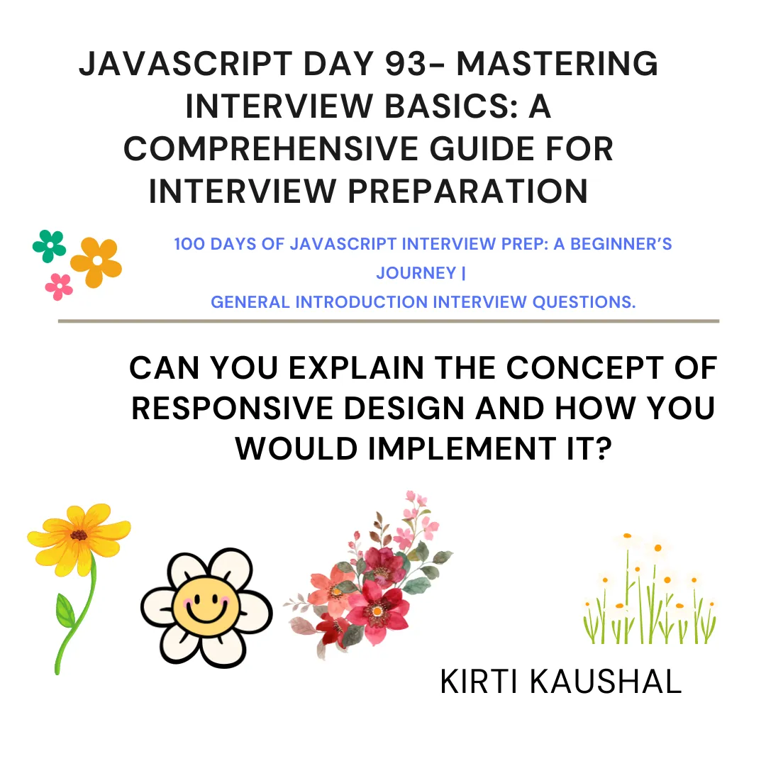 JavaScript Day 93 — Mastering Interview Basics: A Comprehensive Guide for Interview Preparation