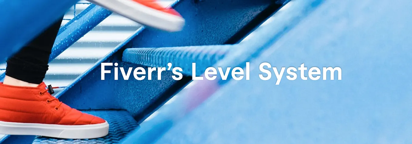 How to Become a Level One Seller on Fiverr as Quickly as Possible