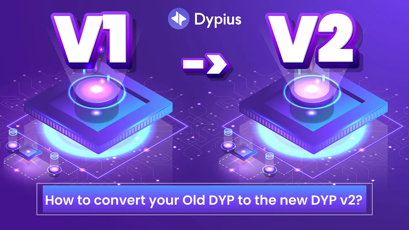Migration Closing in 30 Days: Secure Your DYP v2 Today | by Dypius | Medium