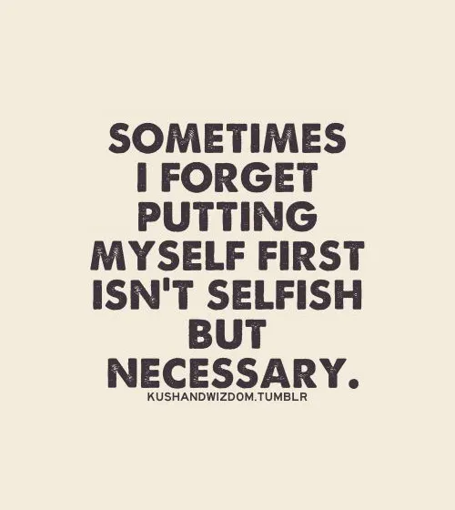 Putting myself first