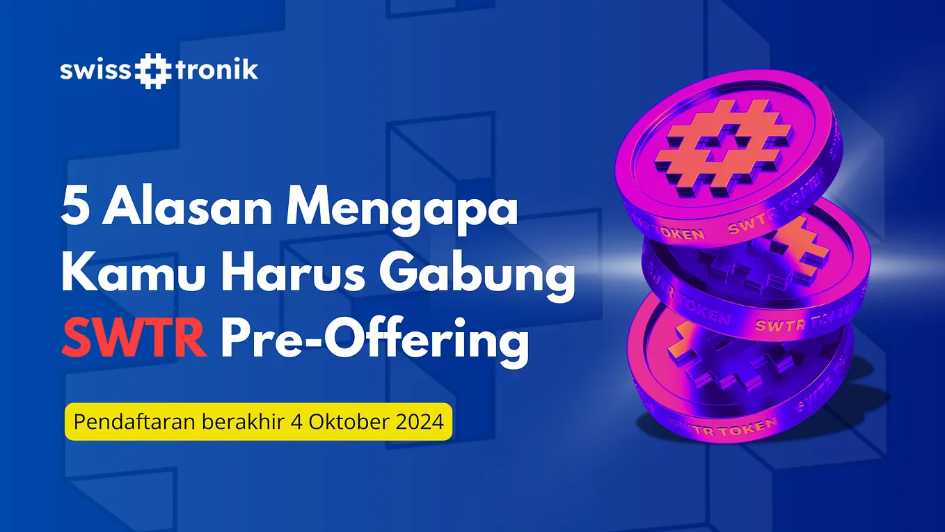 5 Alasan Mengapa Kamu Harus Gabung SWTR Pre-Offering