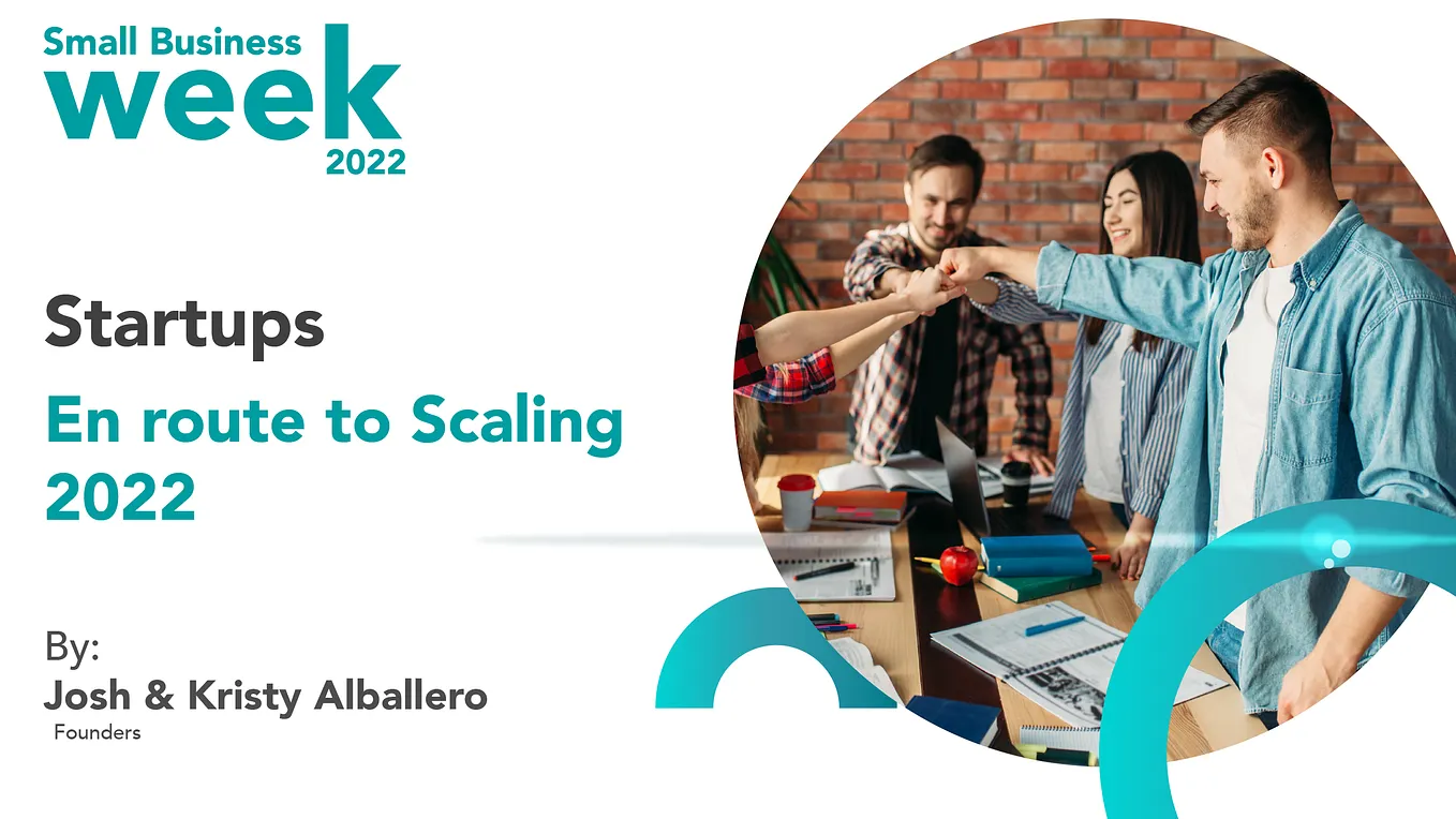 Startups — En Route To Scaling 2022 (Part 2 Of 2)
