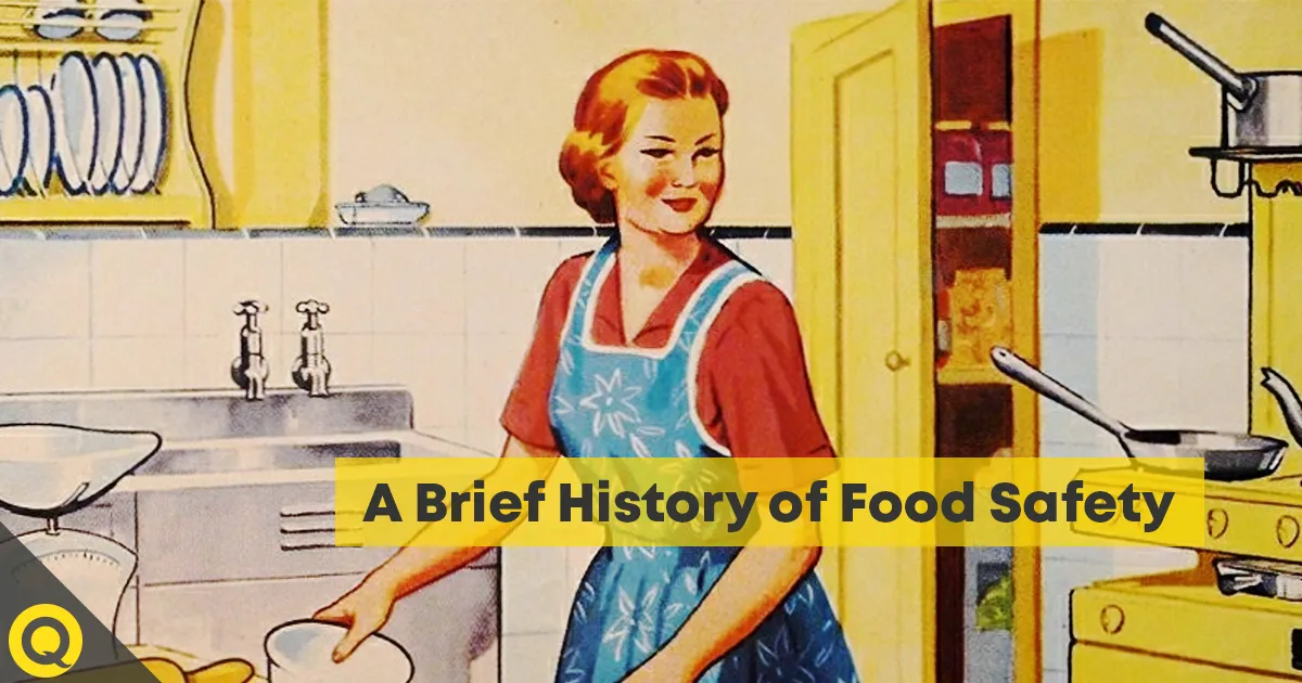 A Brief History of Food Safety