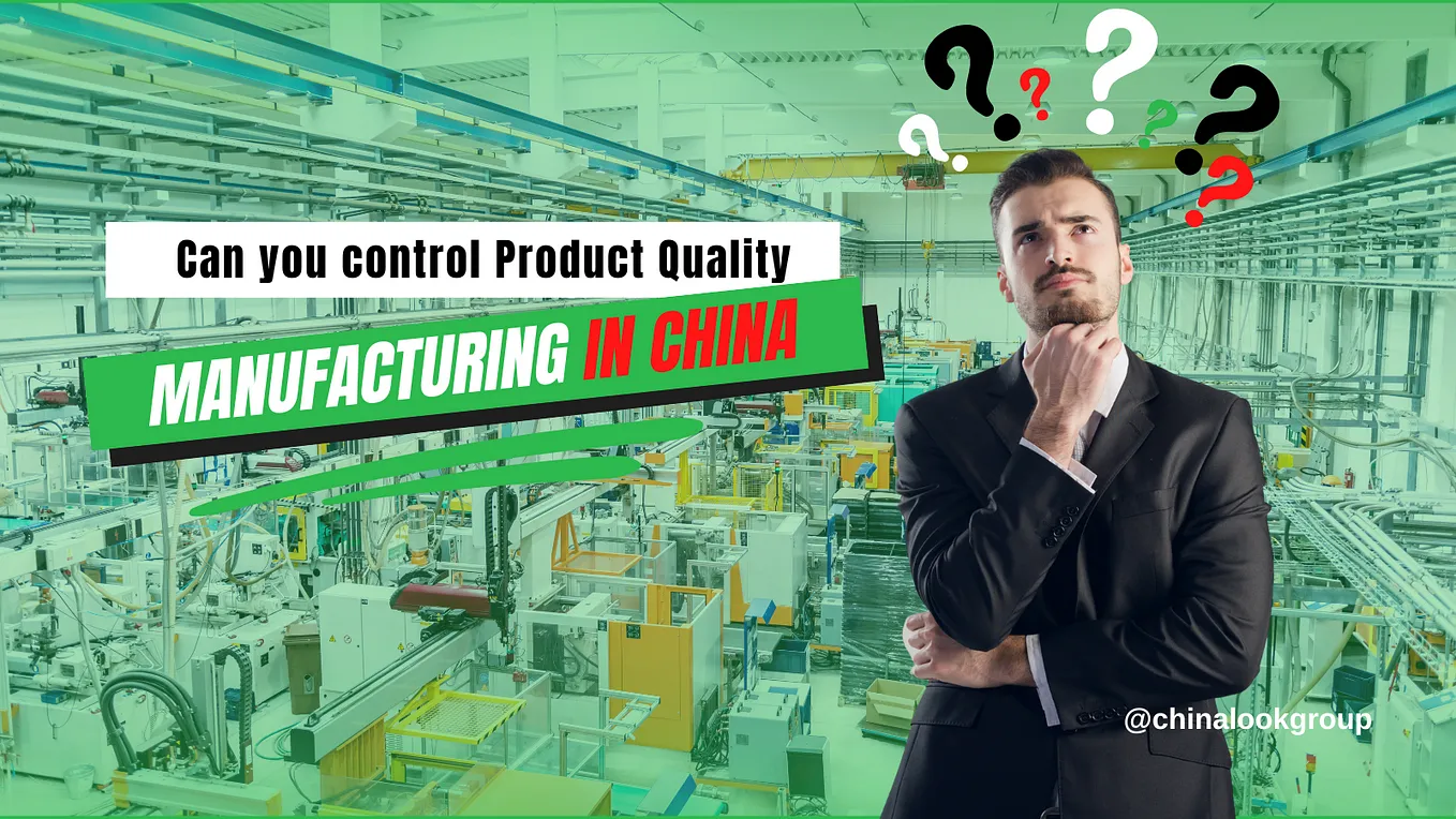 Quality Assurance in Chinese Manufacturing