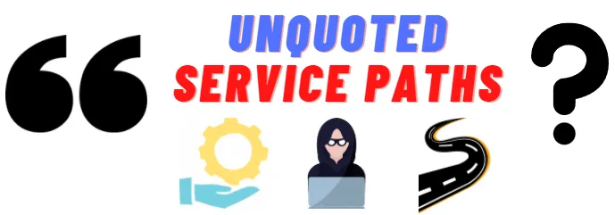 Unquoted Service Path