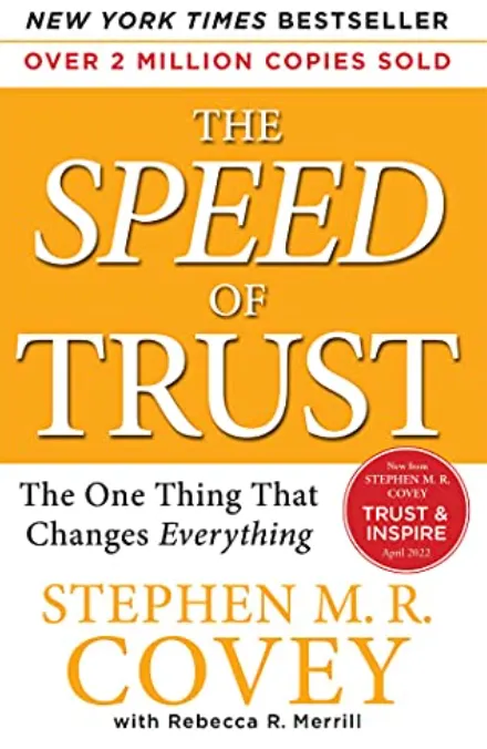 “Speed of Trust” by Stephen M. R. Covey — One Minute Book Review