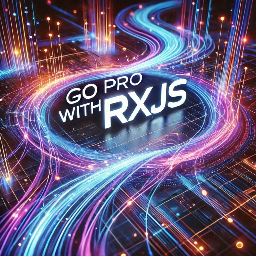 Go Pro with RxJS