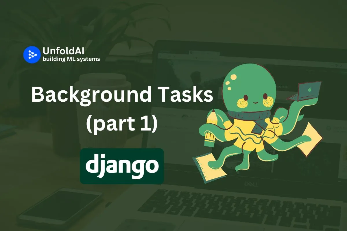 Background Tasks in Django (part 1)