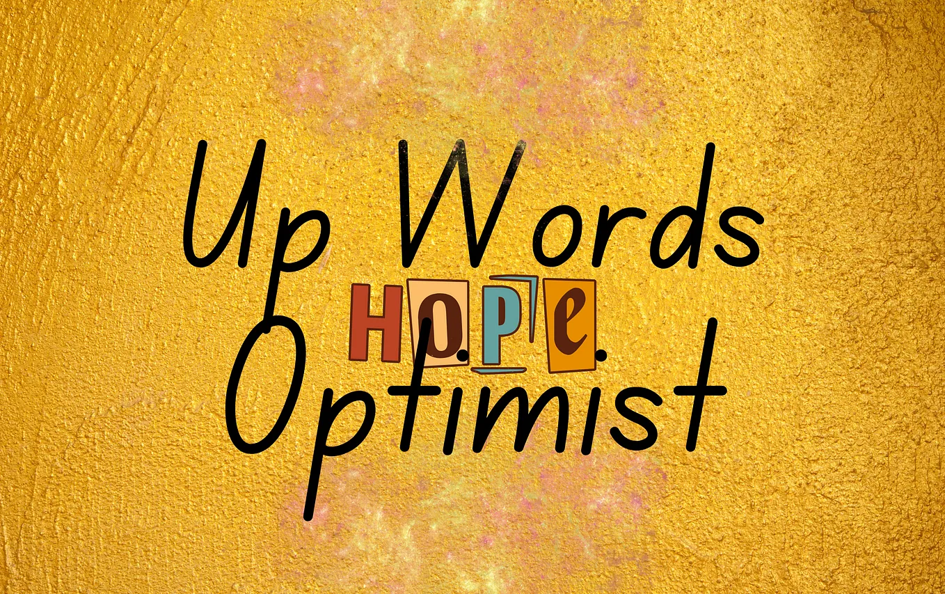 Up Words — Optimist