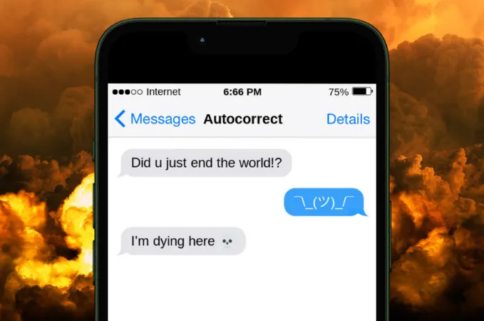 Autocorrect Apologizes for the Apocalypse