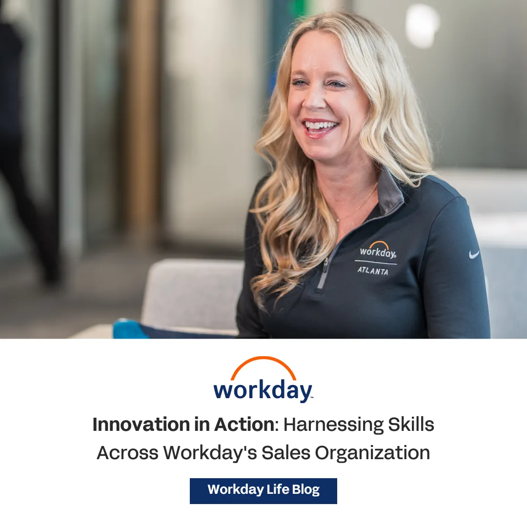 Innovation in Action: Harnessing Skills Across Workday’s Sales Organization