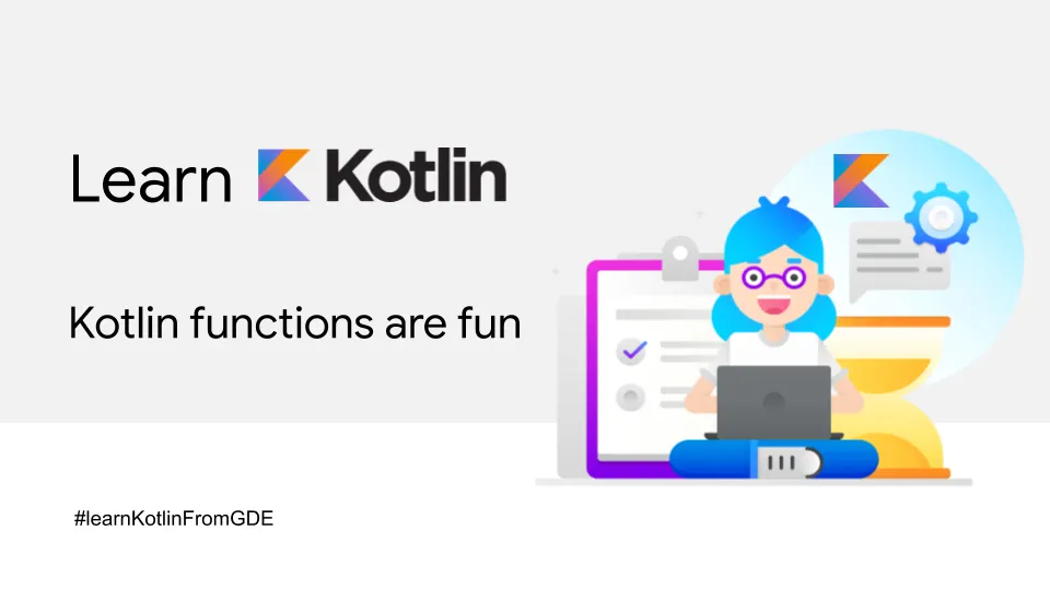 Kotlin functions are fun