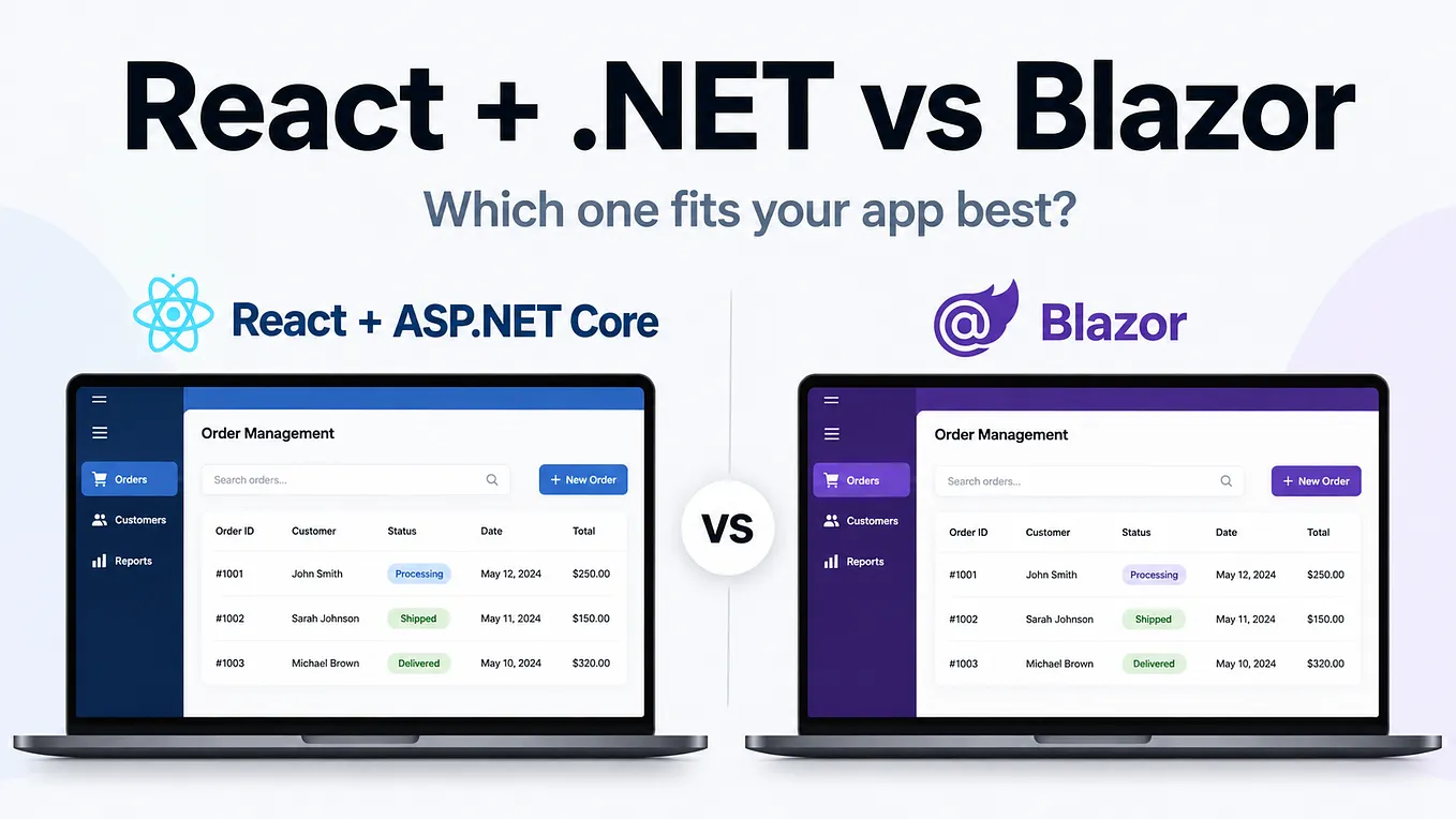 React + ASP.NET Core vs Blazor — Which One Should We Choose?