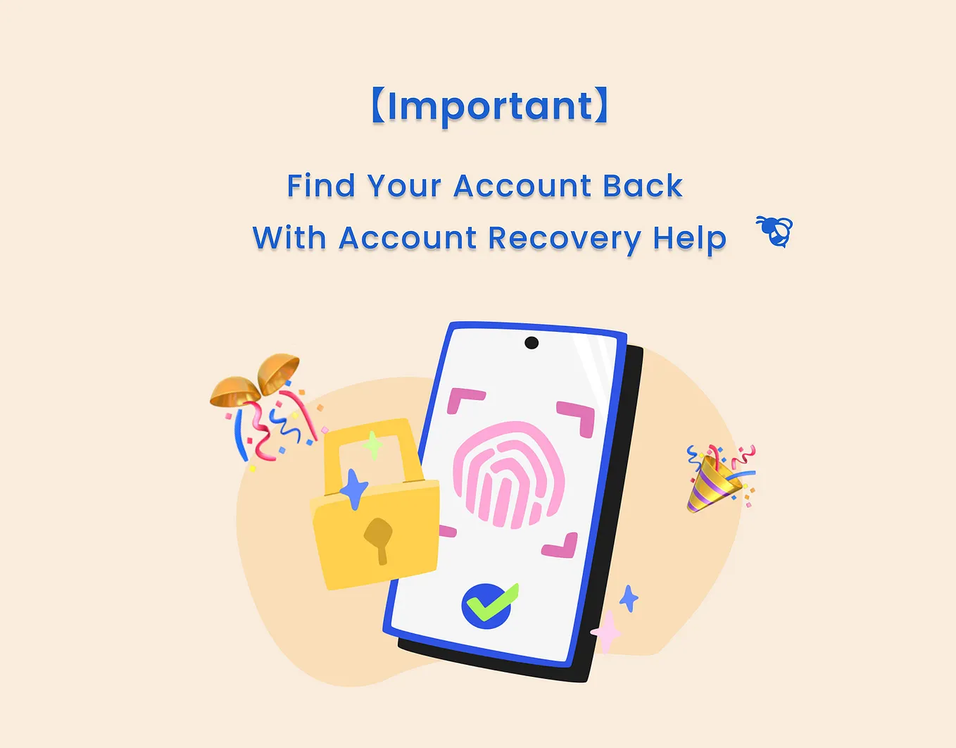 【Important】Find Your Account Back With Account Recovery Help
