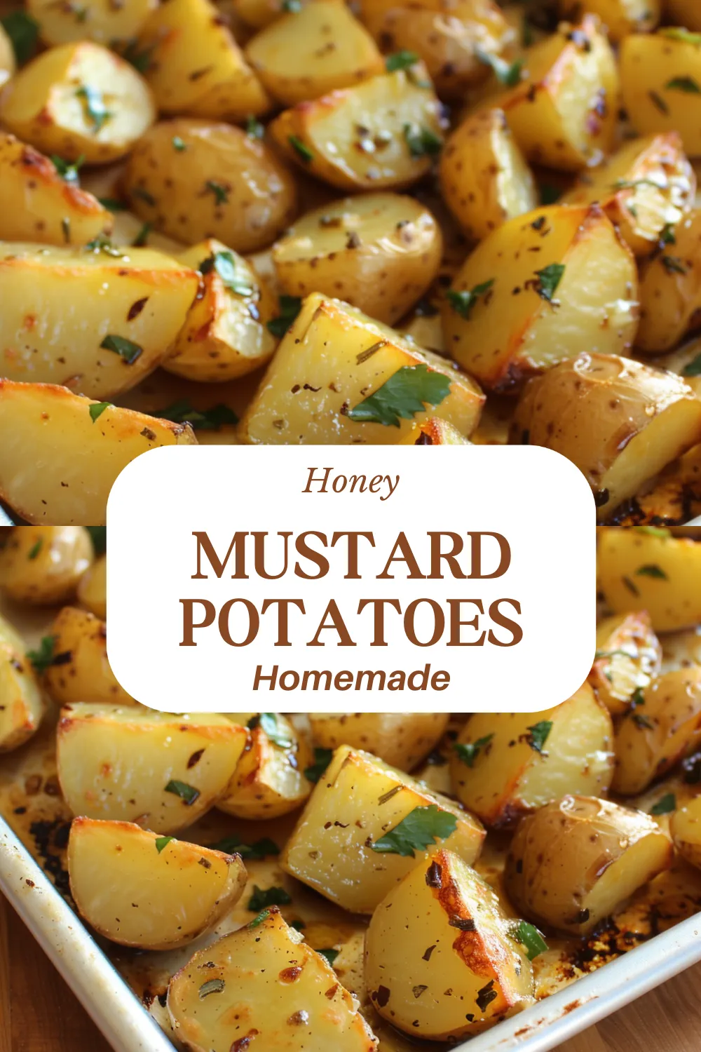 Honey Mustard Potatoes