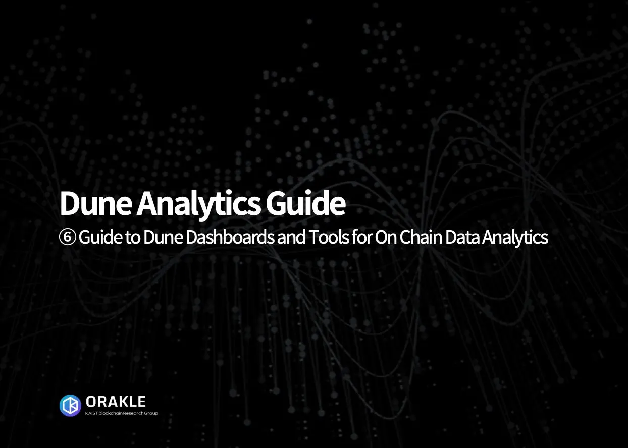 Dune Analytics Guide - ④ Dune Cookbook | by Wooyo | Orakle | KAIST | Medium