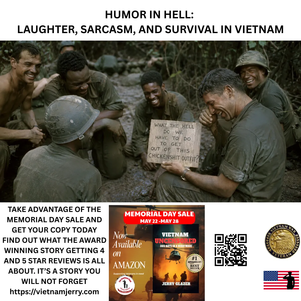 HUMOR IN HELL: LAUGHTER, SARCASM, AND SURVIVAL IN VIETNAM